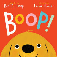 Title: Boop!, Author: Bea Birdsong