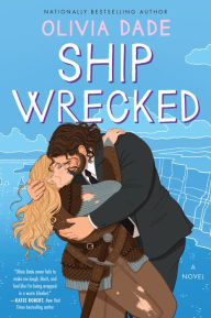 Ebook kindle portugues download Ship Wrecked: A Novel  9780063215870 in English by Olivia Dade, Olivia Dade