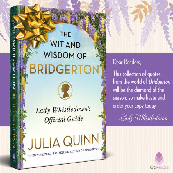 The Wit and Wisdom of Bridgerton: Lady Whistledown's Official Guide