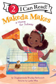 Title: Makeda Makes a Home for Subway, Author: Olugbemisola Rhuday-Perkovich