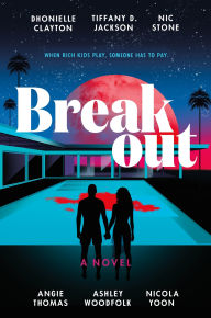 Title: Breakout, Author: Dhonielle Clayton
