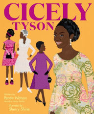 Download pdf books free online Cicely Tyson 9780063219991 by Renée Watson, Sherry Shine in English