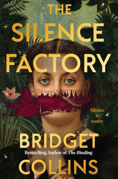 The Silence Factory: A Novel