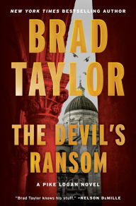 Good books pdf free download The Devil's Ransom: A Pike Logan Novel by Brad Taylor, Brad Taylor