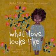 Title: What Love Looks Like, Author: Laura Obuobi