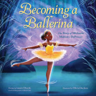 Title: Becoming a Ballerina: The Story of Michaela Mabinty DePrince, Author: Laura Obuobi