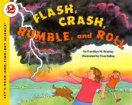 Title: Flash, Crash, Rumble, and Roll, Author: Franklyn M. Branley