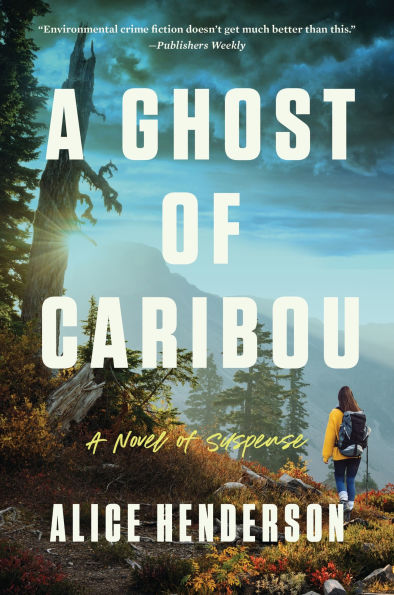 A Ghost of Caribou: Novel Suspense