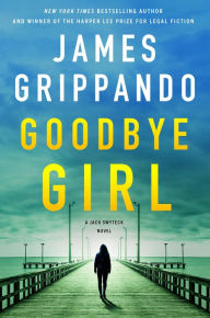 Goodbye Girl (Jack Swyteck Series #18)