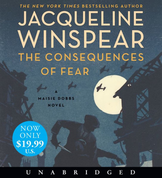 The Consequences of Fear (Maisie Dobbs Series #16)