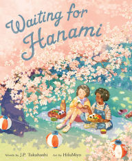 Download pdf format ebooks Waiting for Hanami 9780063224971 by J.P. Takahashi, HifuMiyo English version