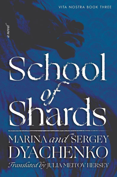 School of Shards: A Novel