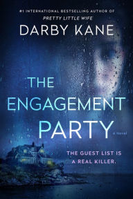 Title: The Engagement Party: A Novel, Author: Darby Kane