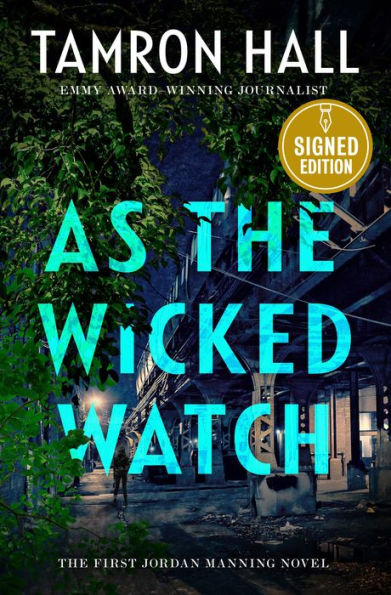 As the Wicked Watch: The First Jordan Manning Novel (Signed Book)