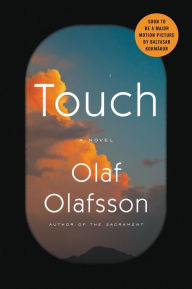 Download amazon ebooks to computer Touch: A Novel by Olaf Olafsson, Olaf Olafsson