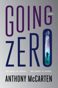 It books in pdf for free download Going Zero: A Novel