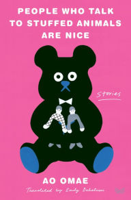 French book download free People Who Talk to Stuffed Animals Are Nice: Stories 9780063227217  (English literature)