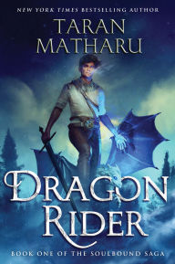Title: Dragon Rider: A Novel, Author: Taran Matharu