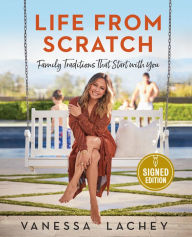 Free online ebook downloads Life from Scratch: Family Traditions That Start with You 9780063228054