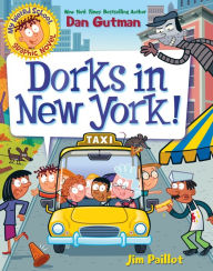 Online book downloads free My Weird School Graphic Novel: Dorks in New York! MOBI RTF 9780063229716 by Dan Gutman, Jim Paillot, Dan Gutman, Jim Paillot in English