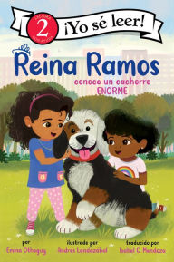 Reina Ramos conoce un cachorro ENORME: Reina Ramos Meets a BIG Puppy (Spanish edition)