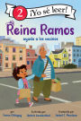Reina Ramos ayuda a los vecinos: Reina Ramos: Neighborhood Helper (Spanish Edition)