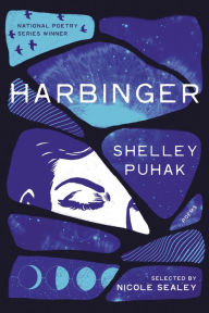 Title: Harbinger: Poems, Author: Shelley Puhak