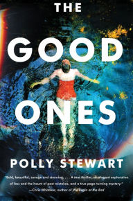 Free download books greek The Good Ones: A Novel by Polly Stewart, Polly Stewart