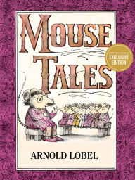 Mouse Tales (B&N Exclusive Edition)