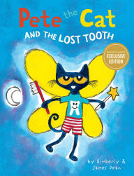 Title: Pete the Cat and the Lost Tooth (B&N Exclusive Edition), Author: James Dean