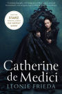 Catherine de Medici: Renaissance Queen of France