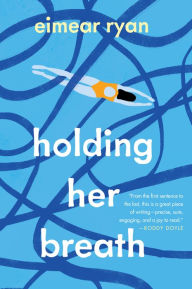 Electronic books free download pdf Holding Her Breath: A Novel MOBI ePub iBook (English literature) by Eimear Ryan, Eimear Ryan 9780063236097