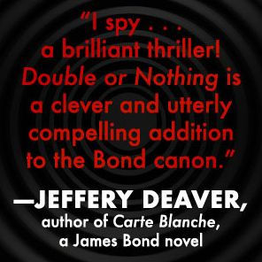 Double or Nothing: James Bond is missing and time is running out