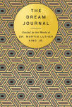 Alternative view 1 of The Dream Journal: Guided by the Words of Dr. Martin Luther King Jr.