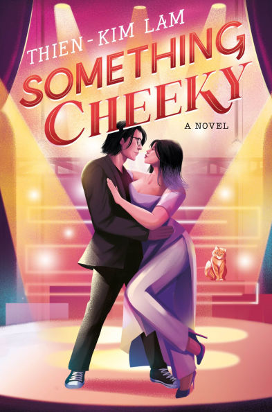 Something Cheeky: A Novel