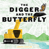 Title: The Digger and the Butterfly, Author: Joseph Kuefler