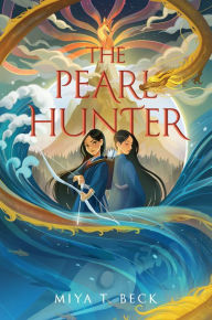 Title: The Pearl Hunter, Author: Miya T. Beck