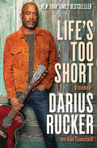 Free mp3 downloads for books Life's Too Short: A Memoir English version by Darius Rucker FB2 9780063238756
