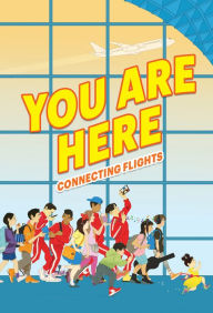 Free audiobook downloads for kindle You Are Here: Connecting Flights by Ellen Oh, Ellen Oh  9780063239081 (English Edition)