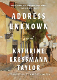 Title: Address Unknown, Author: Kathrine Kressmann Taylor