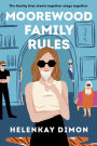 Moorewood Family Rules: A Novel