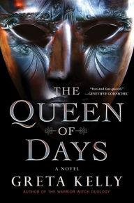 Free computer e books to download The Queen of Days: A Novel by Greta Kelly 9780063240964