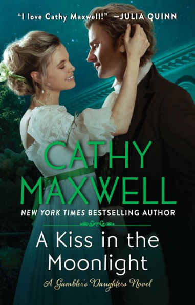 A Kiss the Moonlight: Gambler's Daughters Novel