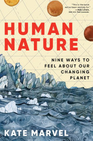 Best forum to download ebooks Human Nature: Nine Ways to Feel About Our Changing Planet