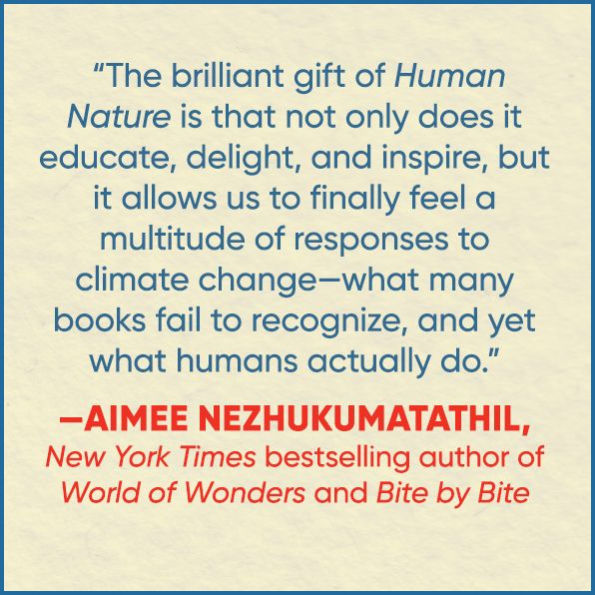 Human Nature: Nine Ways to Feel About Our Changing Planet