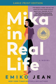 Title: Mika in Real Life, Author: Emiko Jean