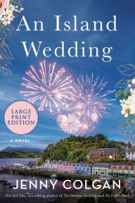 Title: An Island Wedding: A Novel, Author: Jenny Colgan