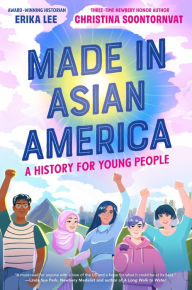Amazon kindle books download pc Made in Asian America: A History for Young People