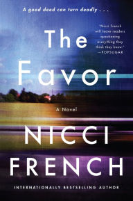 Electronics book download The Favor: A Novel by Nicci French, Nicci French 9780063243620