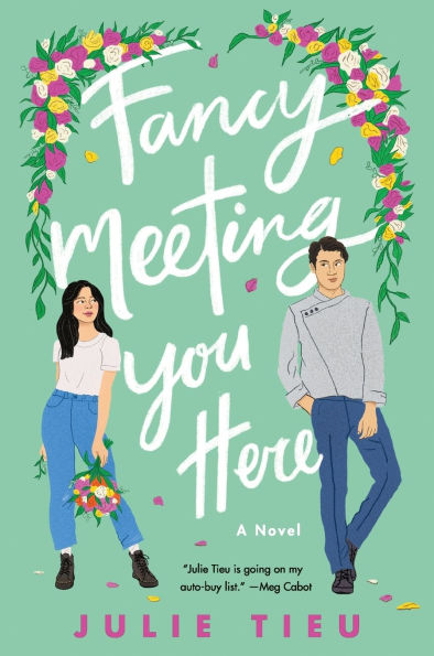 Fancy Meeting You Here: A Novel